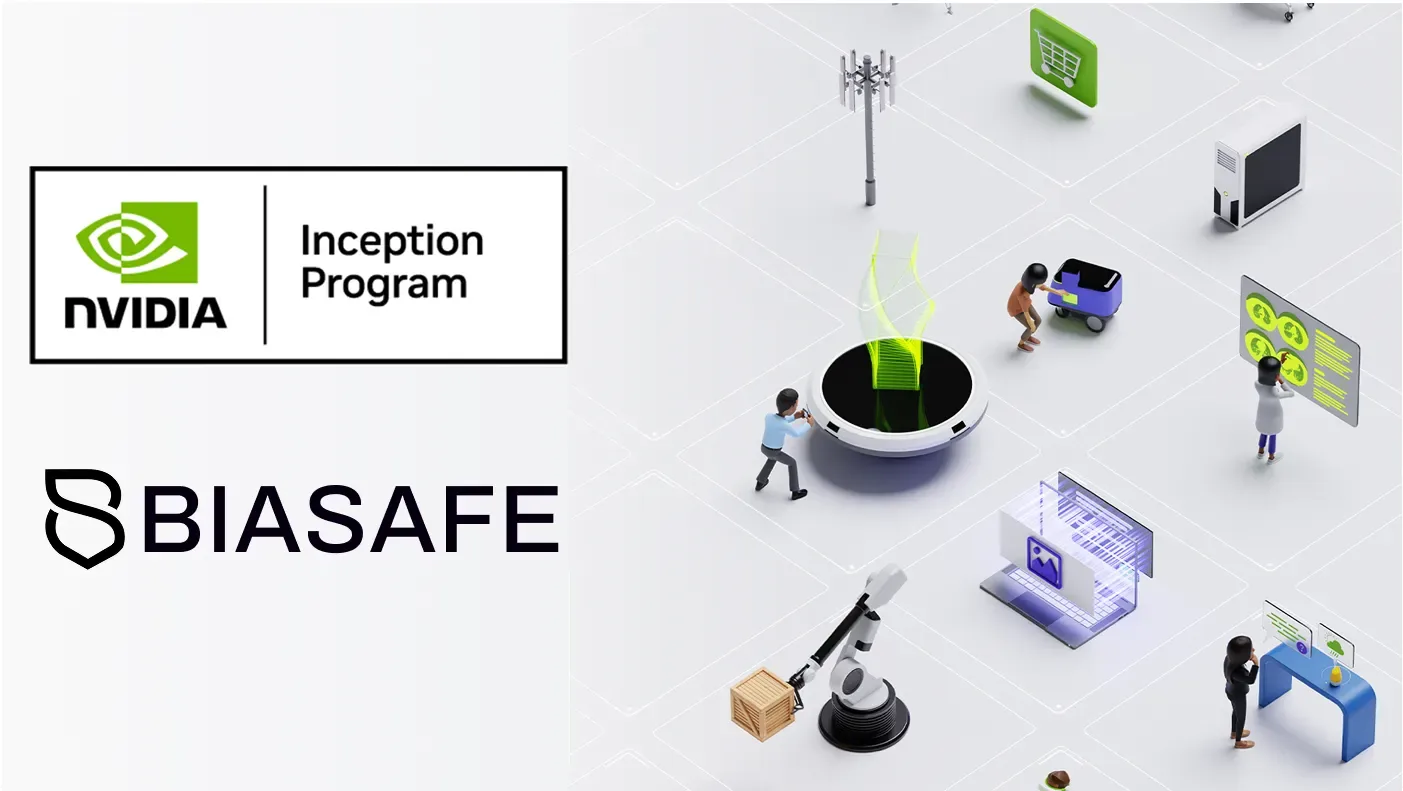 Cover image for “BIASafe AI Joins NVIDIA Inception Program”